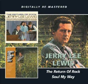Lewis ,Jerry Lee - 2on1 Return To Rock / Soul My Way..